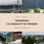 TOP atrakcje w Tromso