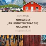 Jak i kiedy wybrać się na Lofoty