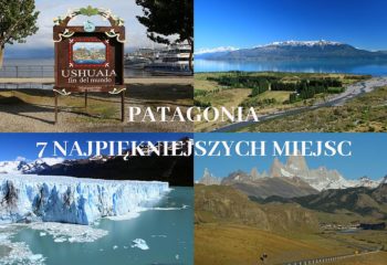 Najpiękniejsze miejsca w Patagonii
