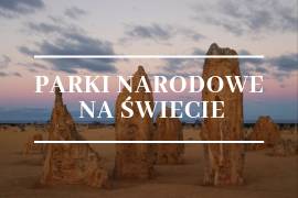 Parki Narodowe na świecie