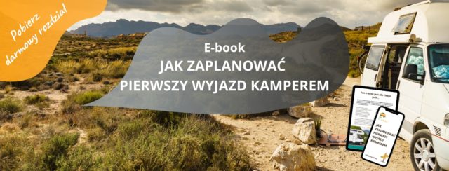 Jak zaplanować pierwszy wyjazd kamperem