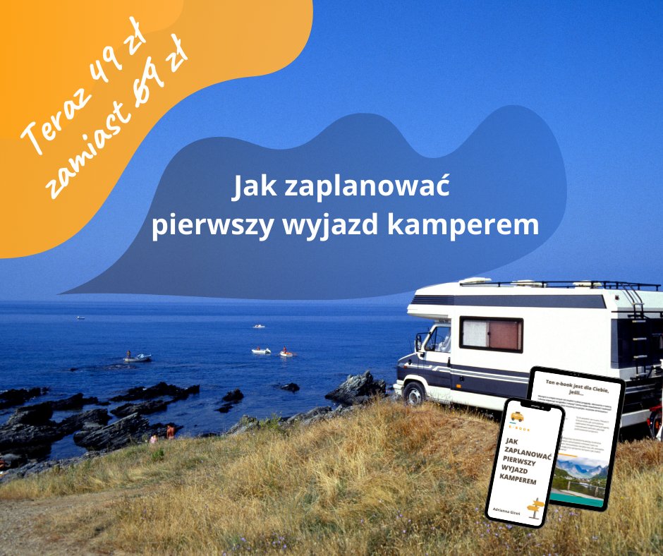 Jak zaplanować wyjazd kamperem