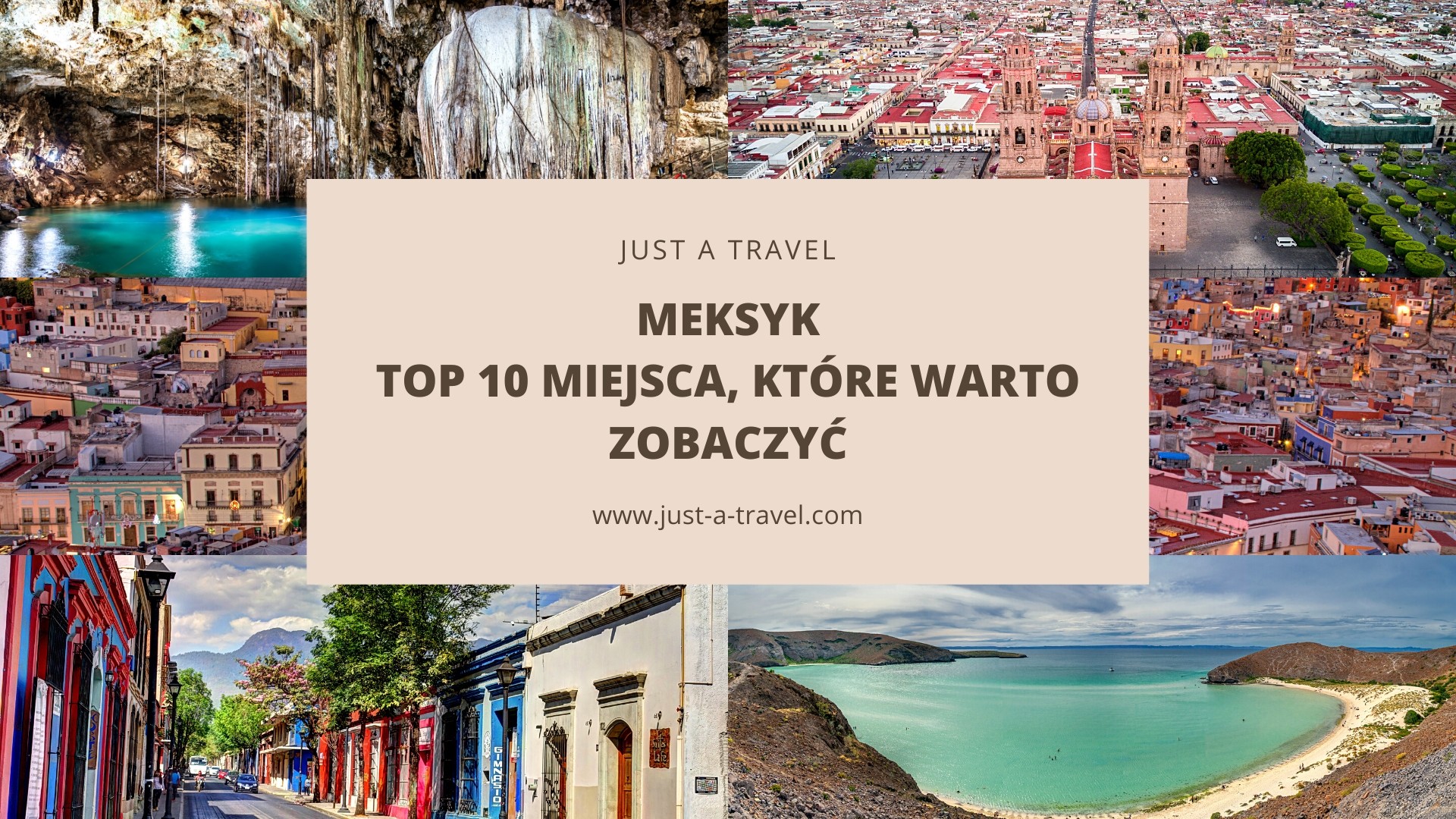 TOP 10 Miejsca, które warto zobaczyć w Meksyku