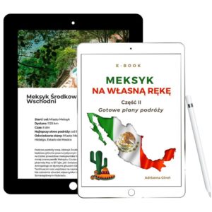 Meksyk - gotowe plany podróży