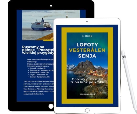 Lofoty, Vesterålen, Senja – Gotowy plan road tripu krok po kroku – E-book