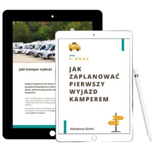 Jak zaplanować pierwszy wyjazd kamperem - E-book